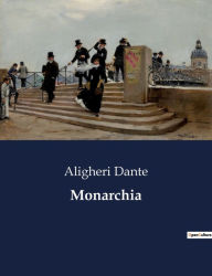 Title: Monarchia, Author: Dante Alighieri