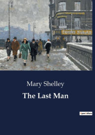 Title: The Last Man, Author: Mary Shelley