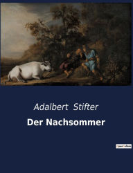 Title: Der Nachsommer, Author: Adalbert Stifter
