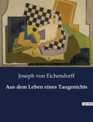 Title: Aus dem Leben eines Taugenichts, Author: Joseph von Eichendorff