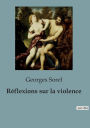 Réflexions sur la violence