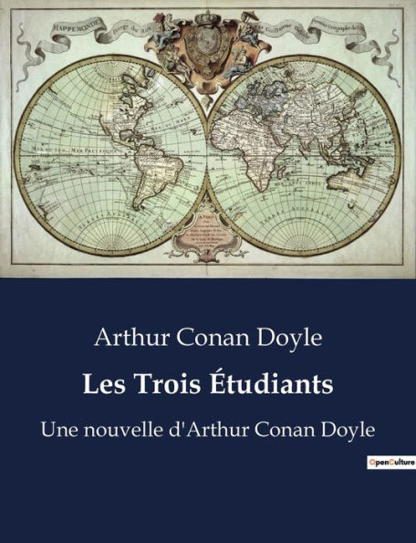 Les Trois Étudiants: Une nouvelle d'Arthur Conan Doyle