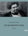 Les Quarante-Cinq: Tome 2
