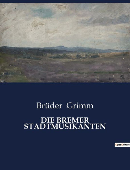 Die Bremer Stadtmusikanten