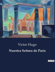 Title: Nuestra Señora de París, Author: Victor Hugo