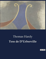 Title: Tess de D'Urberville, Author: Thomas Hardy