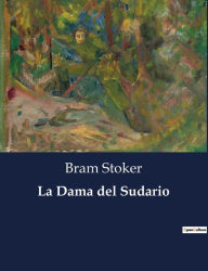 Title: La Dama del Sudario, Author: Bram Stoker