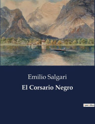 Title: El Corsario Negro, Author: Emilio Salgari