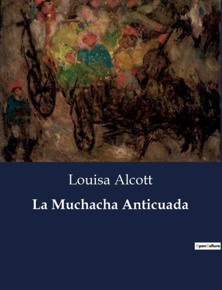 La Muchacha Anticuada