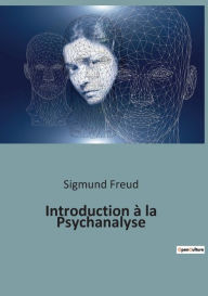 Title: Introduction à la Psychanalyse, Author: Sigmund Freud