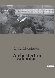 Title: A chesterton calendar, Author: G. K. Chesterton