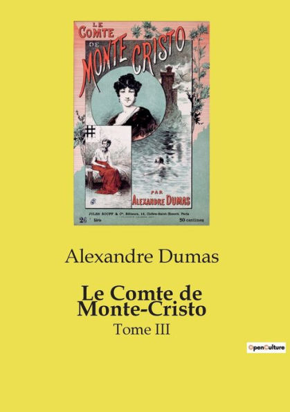 Le Comte de Monte-Cristo: Tome III