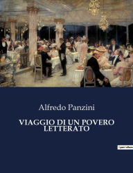 Title: VIAGGIO DI UN POVERO LETTERATO, Author: Alfredo Panzini