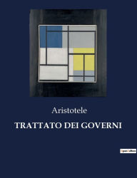 Title: Trattato Dei Governi, Author: Aristotle