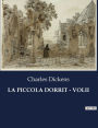 La Piccola Dorrit - Volii