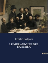 Title: LE MERAVIGLIE DEL DUEMILA, Author: Emilio Salgari
