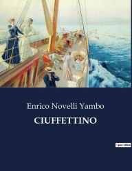 Title: Ciuffettino, Author: Enrico Novelli Yambo