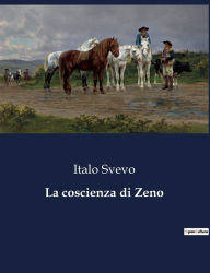 Title: La coscienza di Zeno, Author: Italo Svevo