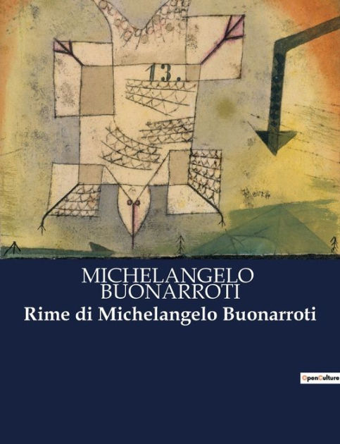 Rime Di Michelangelo Buonarroti By MICHELANGELO BUONARROTI, Paperback ...