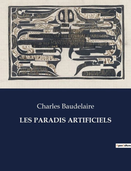 Les Paradis Artificiels