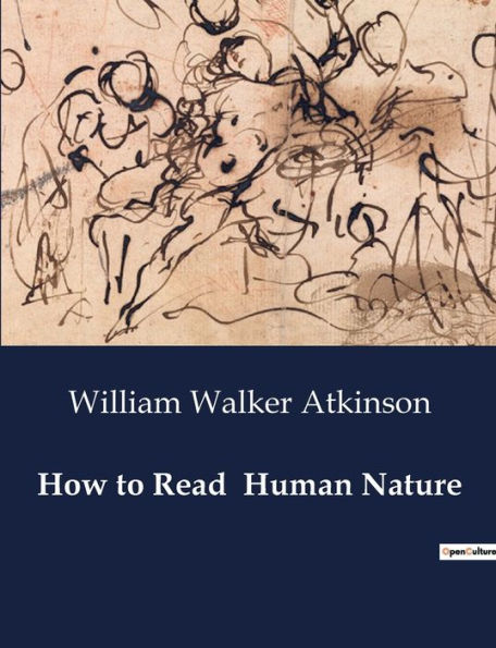 How to Read Human Nature