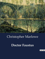 Title: Doctor Faustus, Author: Christopher Marlowe