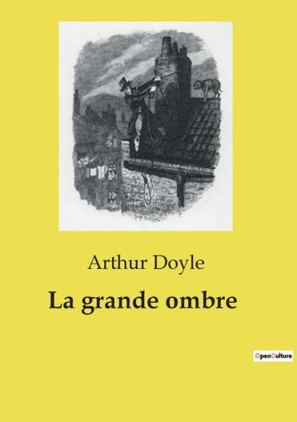 La grande ombre