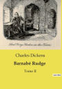 Barnabï¿½ Rudge: Tome II