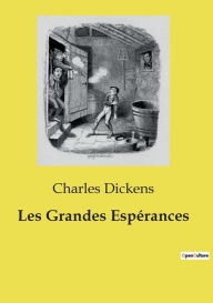 Title: Les Grandes Espï¿½rances, Author: Charles Dickens