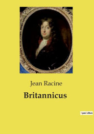 Title: Britannicus, Author: Jean Racine