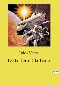 Title: De la Terre ï¿½ la Lune, Author: Jules Verne