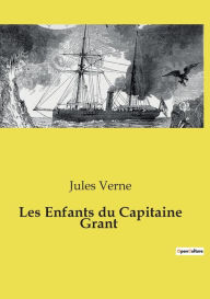 Title: Les Enfants du Capitaine Grant, Author: Jules Verne