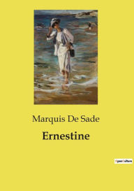 Title: Ernestine, Author: Marquis de Sade