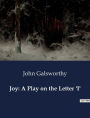 Joy: A Play on the Letter 'I'