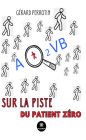 AQ2VB sur la piste du patient zéro