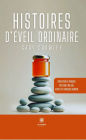 Histoires d'éveil ordinaire