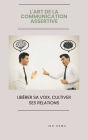 L'Art de la Communication Assertive