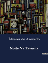 Title: Noite Na Taverna, Author: ïlvares de Azevedo