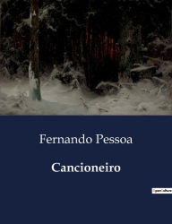 Title: Cancioneiro, Author: Fernando Pessoa