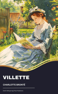 Title: Villette, Author: Charlotte Brontë
