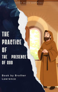Title: The Practice of the Presence of God, Author: Brother Lawrence
