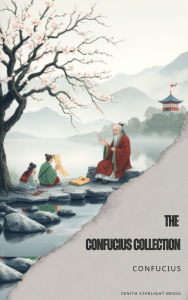 Title: The Confucius Collection, Author: Confucius