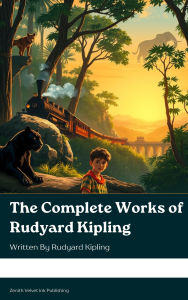 Title: The Complete Works of Rudyard Kipling, Author: Rudyard Kipling