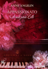 Title: Appassionato : Sonate pour Elle - Tome 1, Author: Anne Angelin