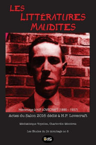 Title: Les Littératures Maudites - Hommage à H.P. Lovecraft, Author: Joslan F Keller