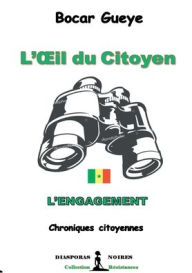 Title: L'Oeil du Citoyen, Author: Bocar Gueye