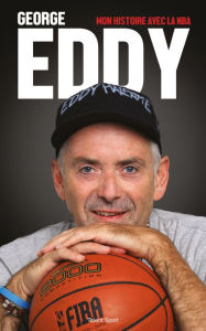 Title: Mon histoire avec la NBA, Author: George Eddy