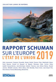 Title: Rapport Schuman sur l'Europe: L'État de l'Union 2019, Author: Marie B