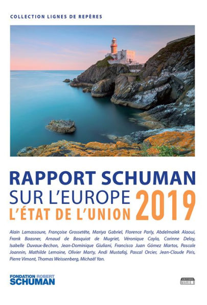 Rapport Schuman sur l'Europe: L'État de l'Union 2019