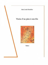 Title: Visite d'un père à son fils, Author: Jean Louis Bourdon